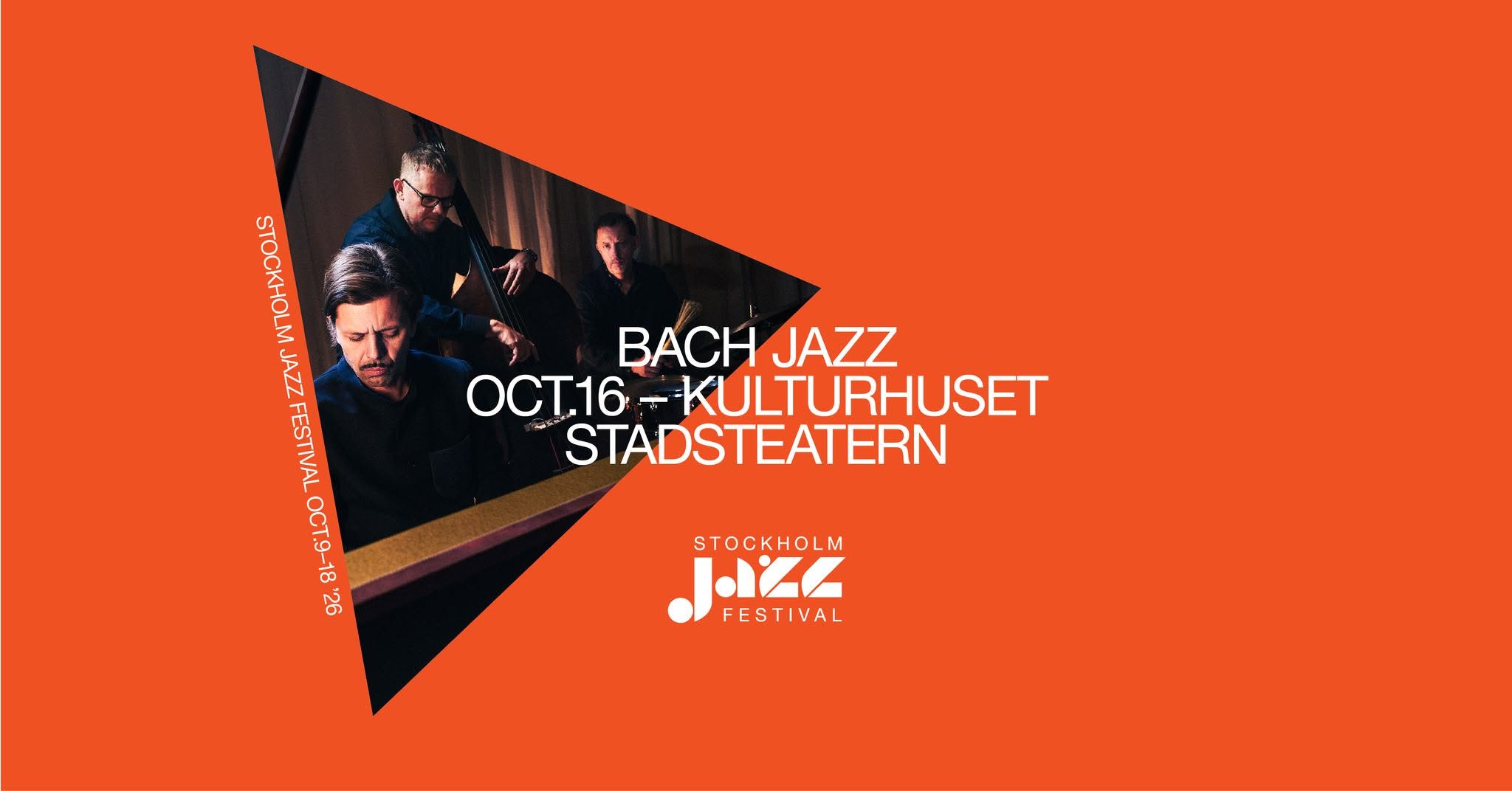 Bach Jazz | Stockholm Jazz Festival — FRI 16 OCT