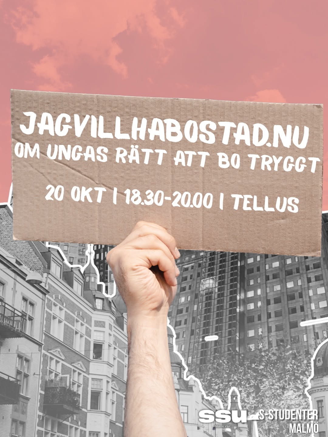 Ungas rätt att bo tryggt med Jagvillhabostad — TUE 20 OCT