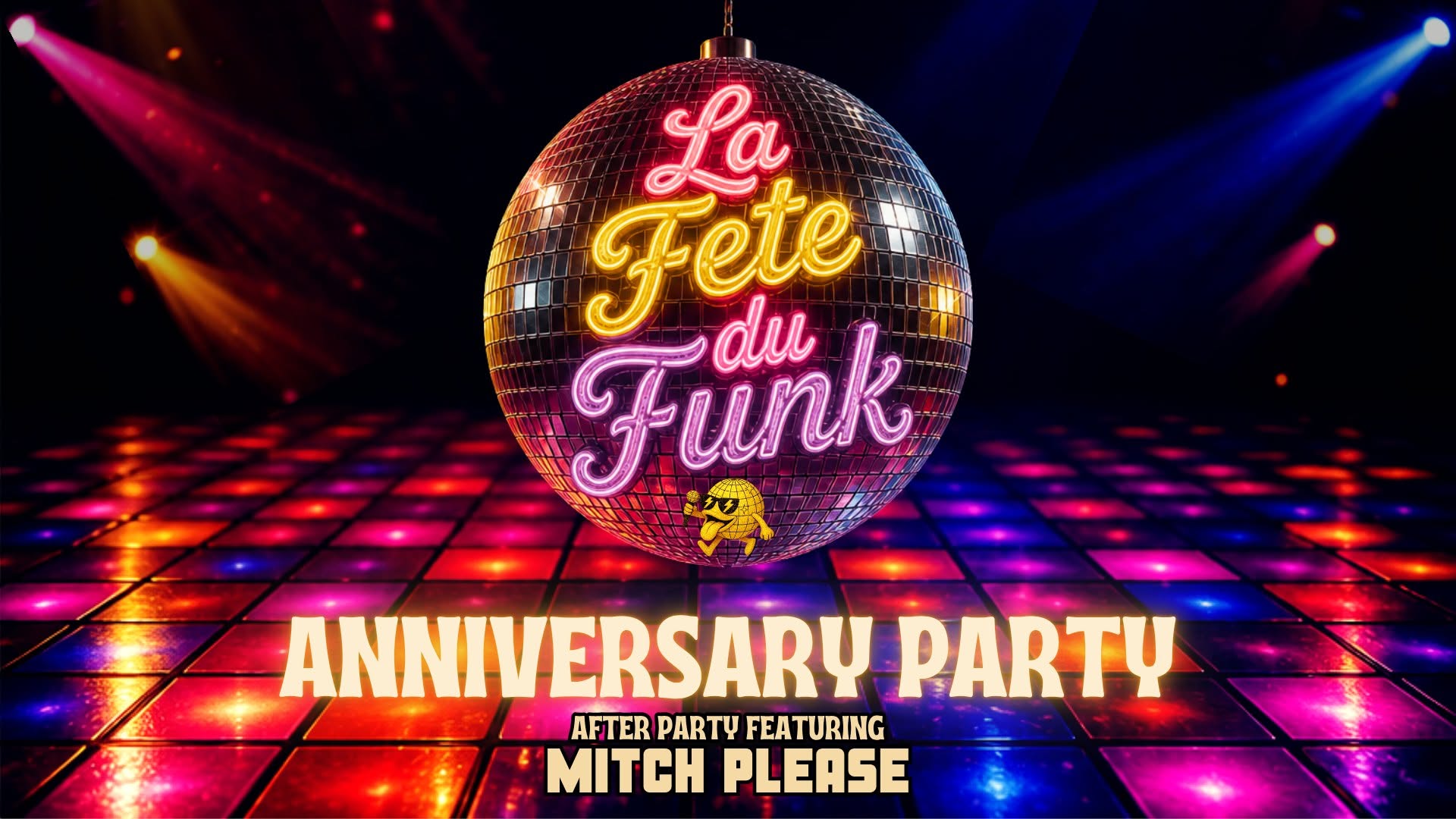 CANCELLED!!! La Fete du Funk Anniversary Party Featuring Mitch Please — SUN 18 OCT