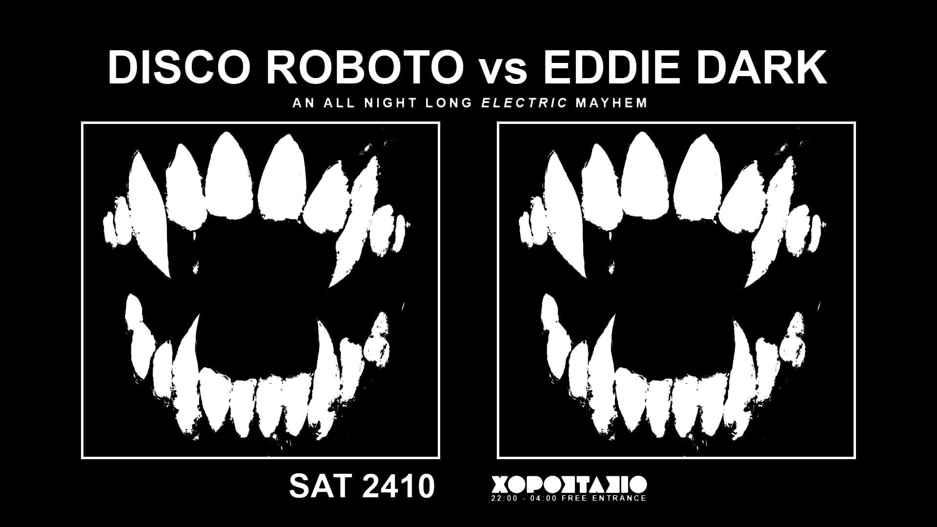 Sat 24 Oct / Disco Roboto Vs Eddie Dark / Club — SAT 24 – SUN 25 OCT