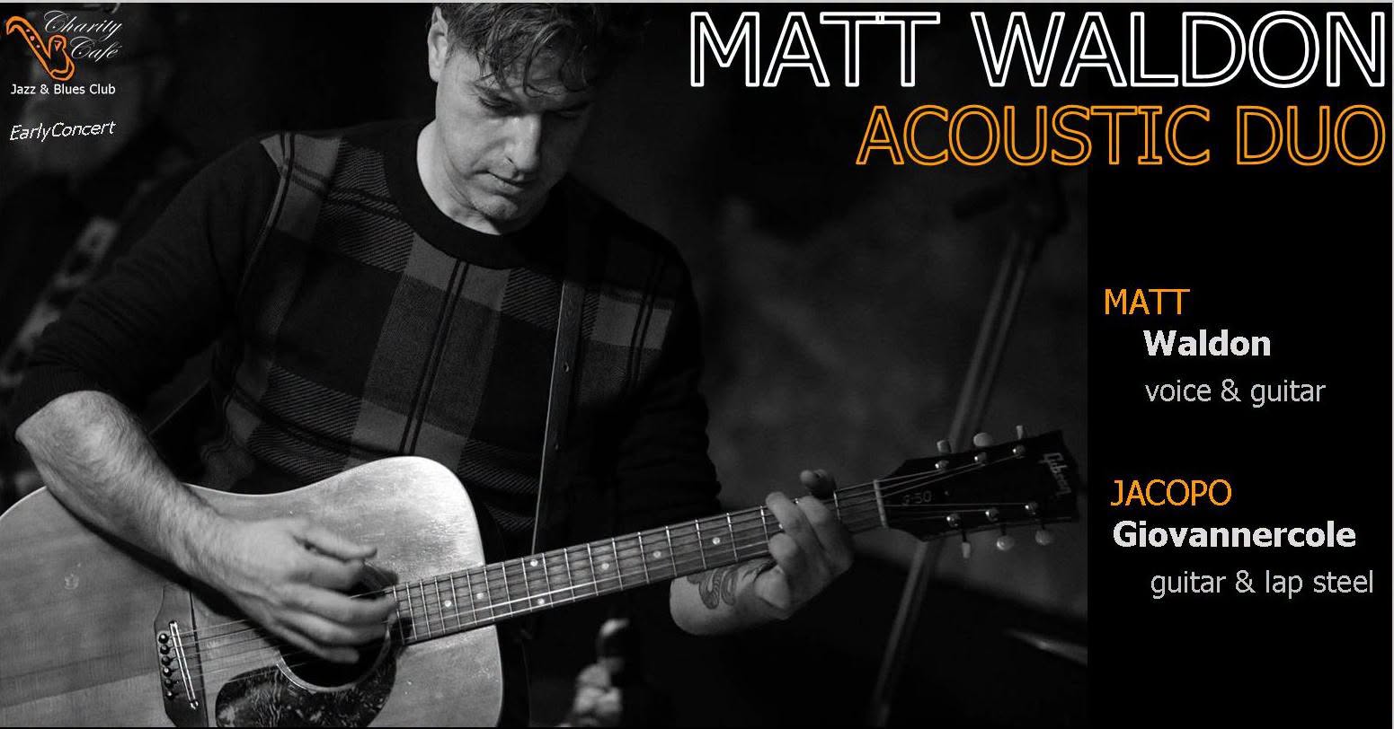 MATT WALDON ACOUSTIC DUO | Early Concert — SUN 25 OCT