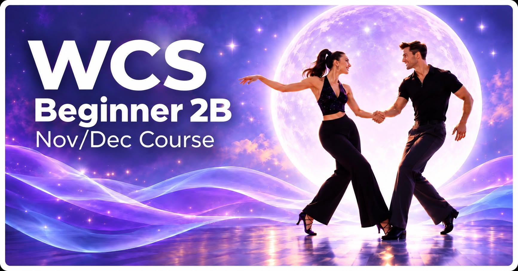 West Coast Swing - Beginner 2B Nov/Dec Course — TUE 3 NOV