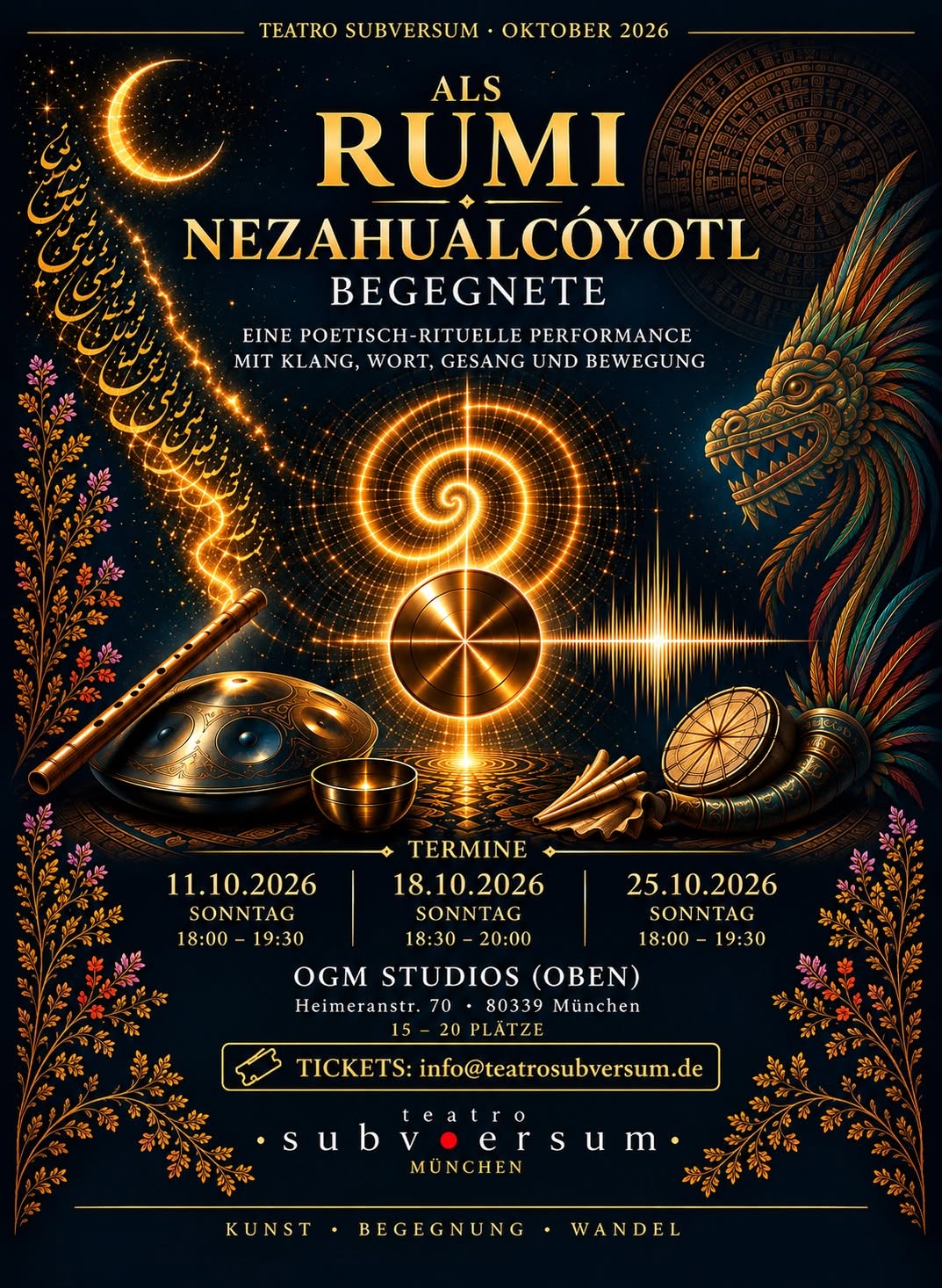 AUSVERKAUFT / Rumi Nezahualcóyotl begegnete — SUN 18 OCT