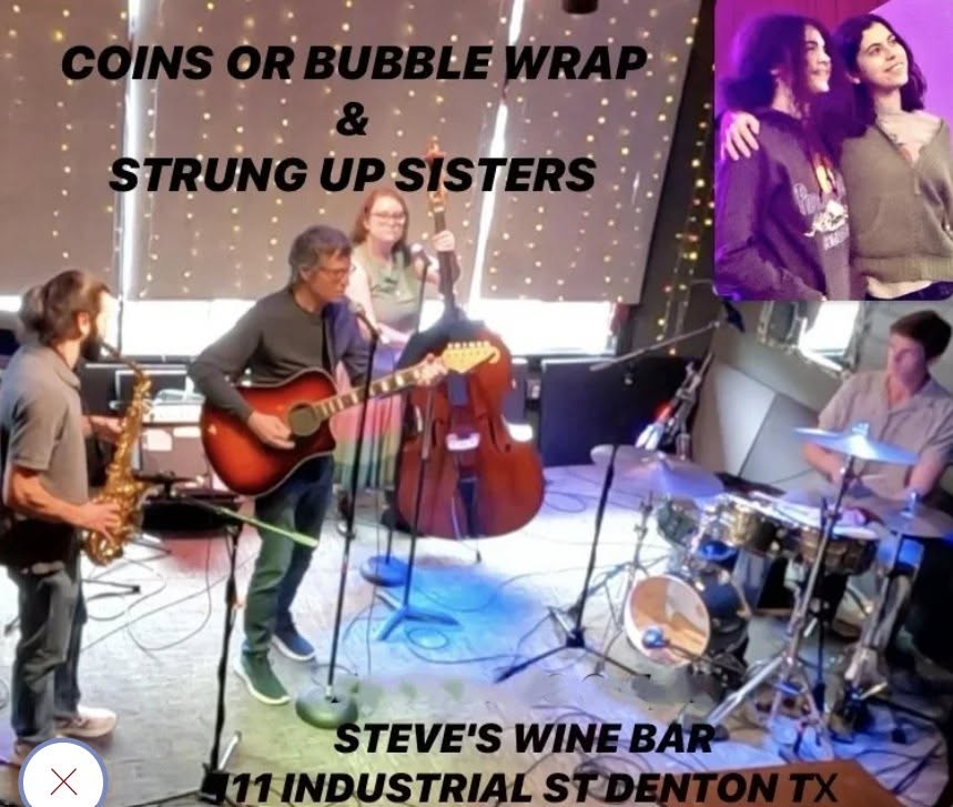 Coins or Bubble Wrap + Strung Up Sisters — SAT 31 OCT