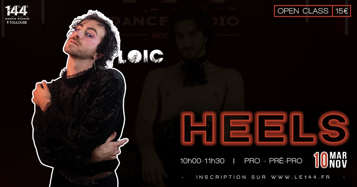 Open Class HEELS avec Loïc — TUE 10 NOV