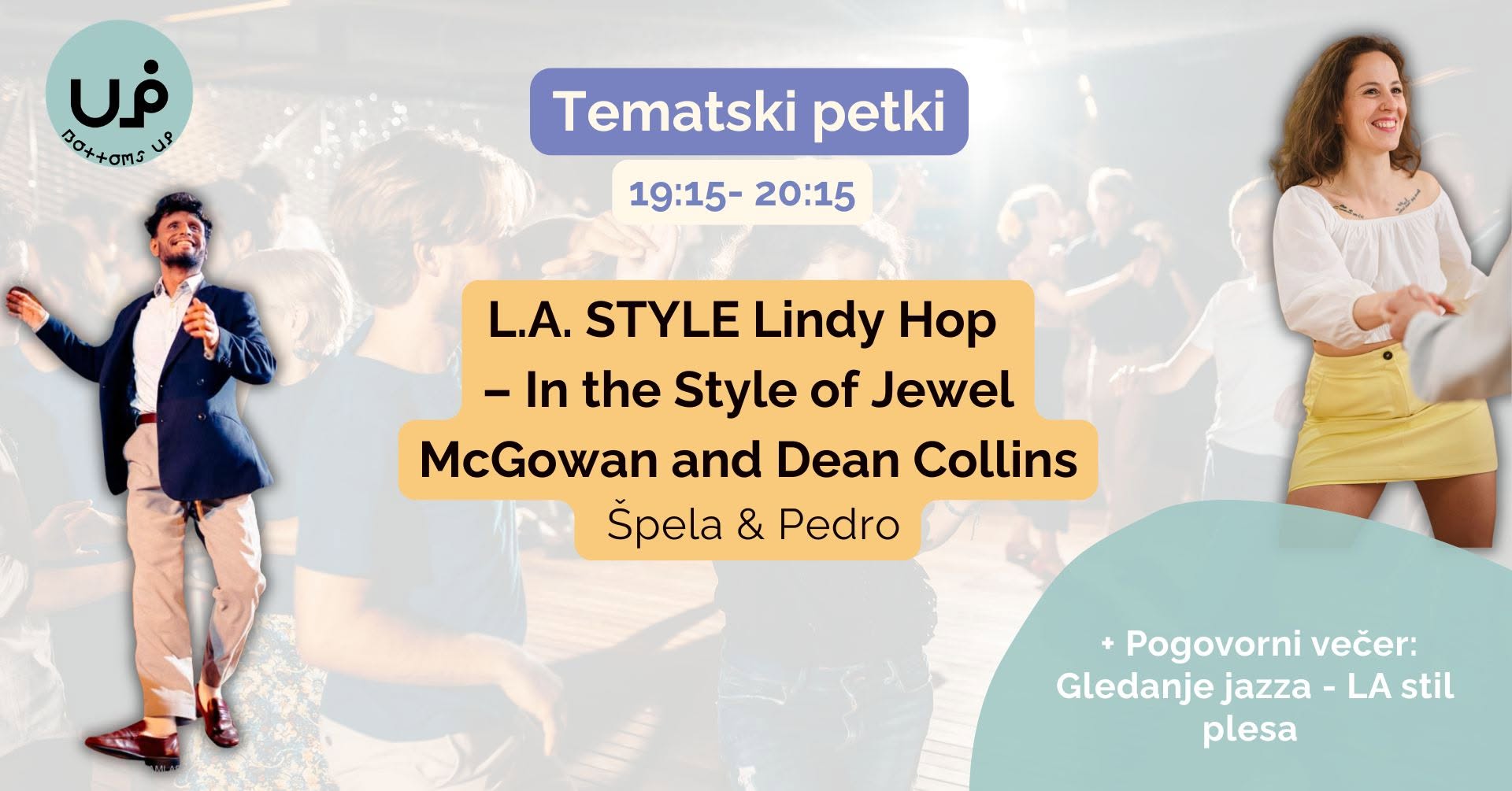 TEMATSKI PETKI - LA stil Lindy Hopa – v slogu Jewel McGowan in Deana Collinsa — FRI 6 NOV