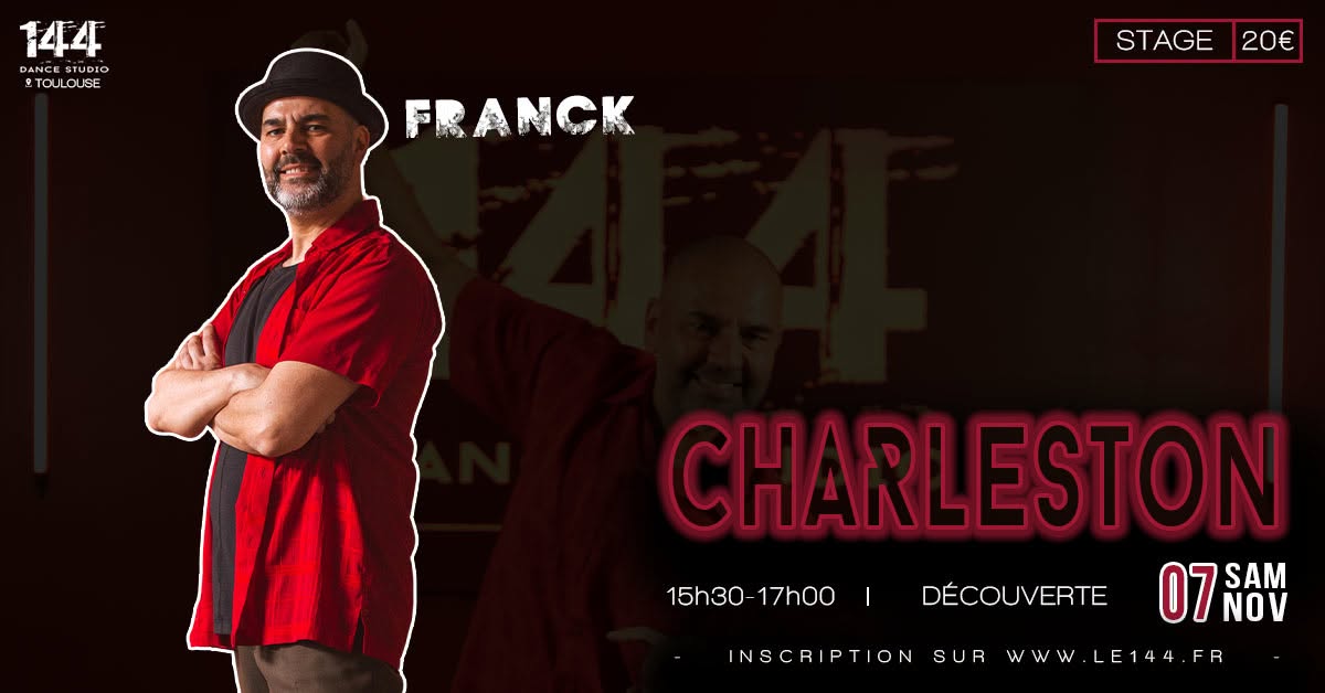 Stage de Charleston avec Franck au 144 Dance Studio — SAT 7 NOV
