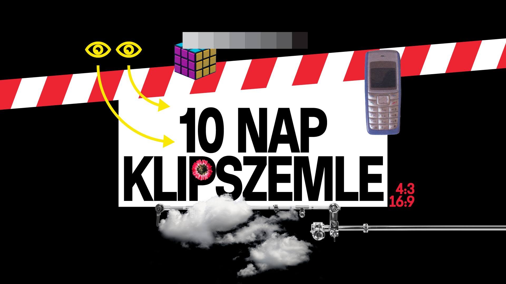 10. MAGYAR KLIPSZEMLE - 10 NAP KLIPSZEMLE — THU 22 OCT – SUN 1 NOV