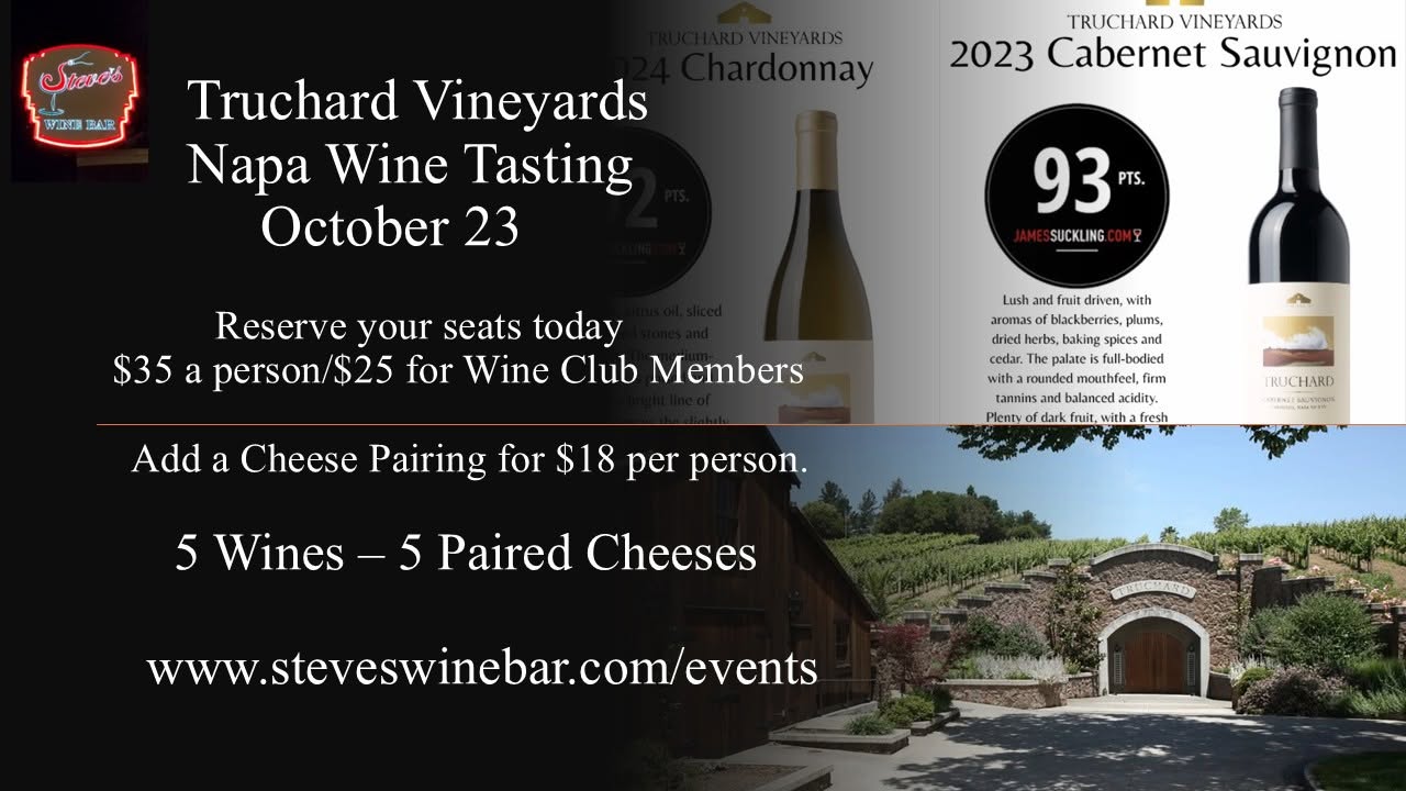 Truchard Vineyards Tasting Event at Steve's! — FRI 23 OCT