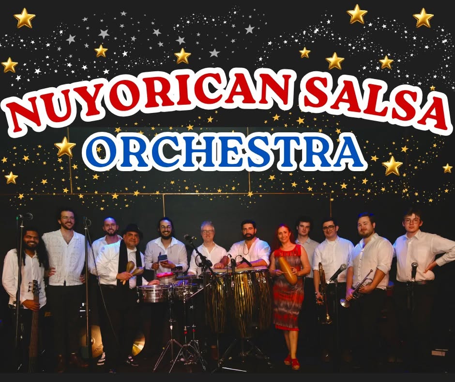 π΅π·NUYORICAN SALSA ORCHESTRA - LATIN DANCE PARTY! π½ π₯π₯π₯πΆπͺππΎπ₯πͺπΉπͺπΊππ½ π»πͺπ¨π΄π΅π¦π©π΄ β SAT 24 OCT