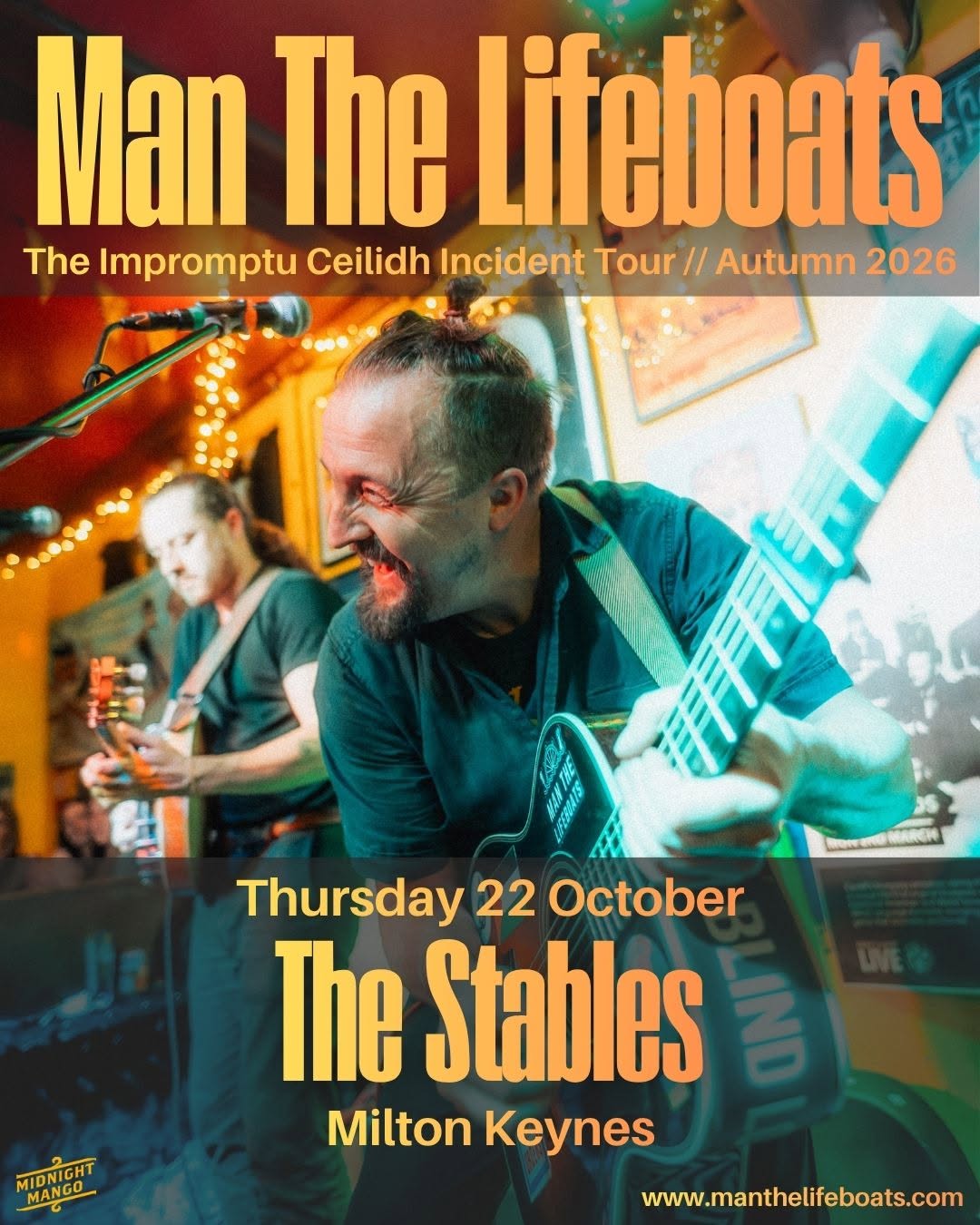 Man The Lifeboats // The Impromptu Ceilidh Incident Tour — THU 22 OCT